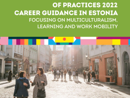 Academia compendium of practices 2022 Career guidance in Estonia focusing on multiculturalism learning and work mobility